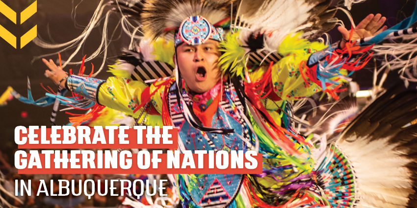 Celebrate the Gathering of Nations in Albuquerque 