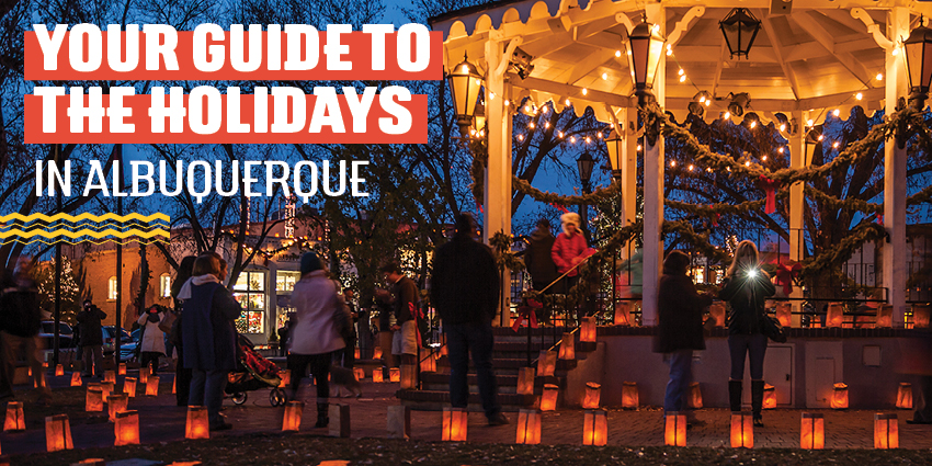 Your Guide to the Holidays in Albuquerque 