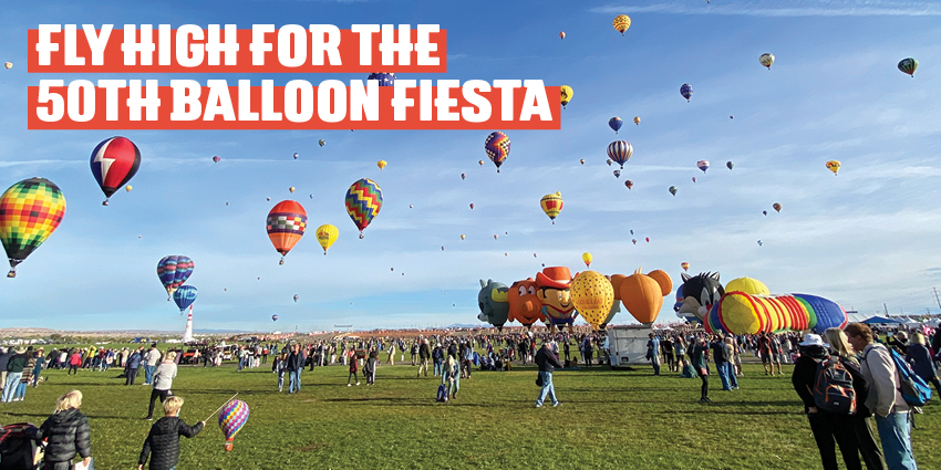 Fly High for the 50th Balloon Fiesta 